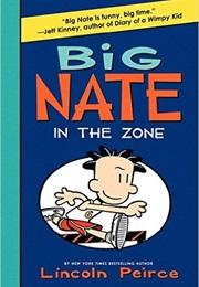 Big Nate: In the Zone (Lincoln Peirce)