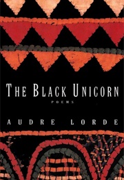 The Black Unicorn: Poems (Audre Lorde)