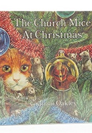 The Church Mice at Christmas (Graham Oakley)