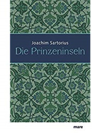 Die Prinzeninseln (Joachim Sartorius)