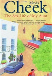 The Sex Life of My Aunt (Cheek)