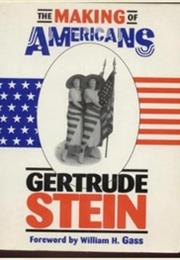 Gertrude Stein the Making of Americans