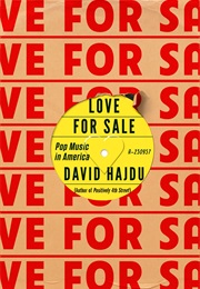 Love for Sale: Pop Music in America (David Hajdu)