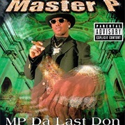 Master P - MP Da Last Don