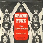 Grand Funk Railroad - The Loco-Motion