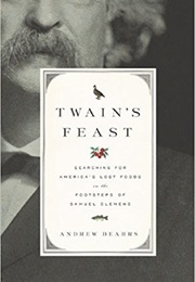 Twain&#39;s Feast (Andrew Beahrs)