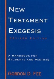 New Testament Exegesis (Gordan Fee)