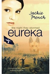 The Night They Stormed Eureka (Jackie French)
