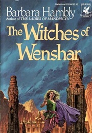 The Witches of Wenshar (Barbara Hambly)