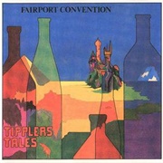 Fairport Convention - Tipplers Tales