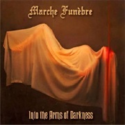Marche Funèbre - Into the Arms of Darkness