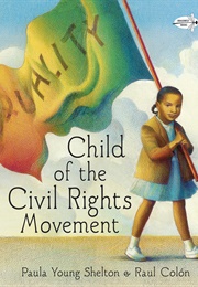 Child of the Civil Rights Movement (Paula Young Shelton)