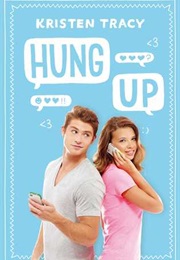 Hung Up (Kristen Tracey)