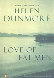 Love of Fat Men (Helen Dunmore)