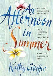 An Afternoon in the Summer (Kathy Giuffre)