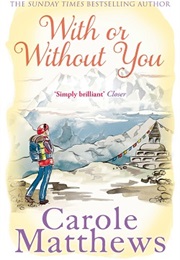 With or Without You (Carole Matthews)