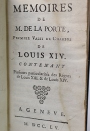 Memoirs of Pierre De La Porte (Pierre De La Porte)