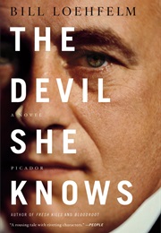 The Devil She Knows (Bill Loefelm)