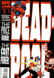 Deadpool: The Circle Chase (1993) #2 (Fabian Nicieza, Joe Madureira)