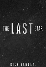 The Last Star (Rick Yancey)