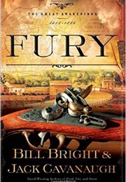 Fury (Bill Bright and Jack Cavanaugh)
