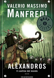 Ai Confini Del Mondo (Valerio Massimo Manfredi)