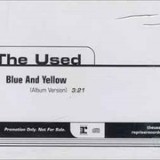 The Used - Blue and Yellow