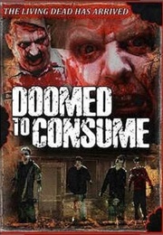 Doomed to Consume (2006)