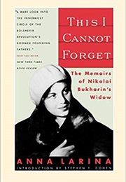This I Cannot Forget (Anna Larina)