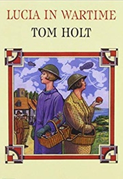Lucia in Wartime (Tom Holt)