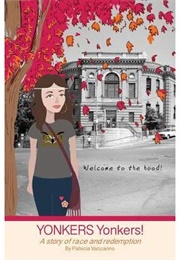 YONKERS Yonkers! (Patricia Vaccarino)