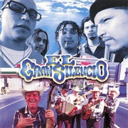 El Gran Silencio - Libres Y Locos