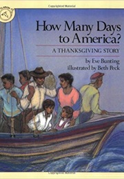 How Many Days to America?: A Thanksgiving Story (Eve Bunting)