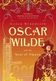 Oscar Wilde and the Nest of Vipers (Gyles Brandreth)