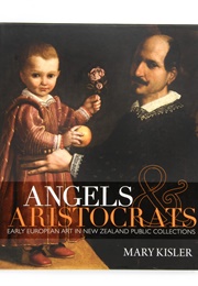 Angels & Aristocrats (Mary Kisler)