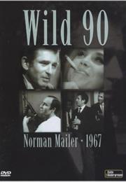 Wild 90 (Norman Mailer)