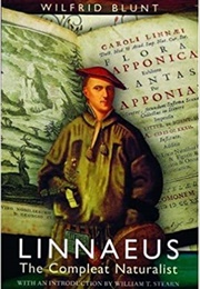 Linnaeus: The Compleat Naturalist (Wilfrid Blunt)
