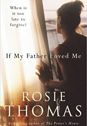 If My Father Loved Me (Rosie Thomas)