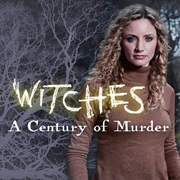 Witches: A Century of Murder