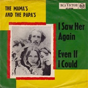 I Saw Her Again - The Mamas & the Papas