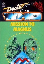 Mission to Magnus (Philip Martin)