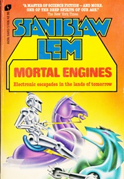 Mortal Engines (Stanislaw Lem)