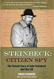 Steinbeck Citizen Spy (Brian Kannard)