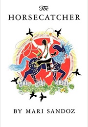 The Horse Catcher (Mari Sandoz)
