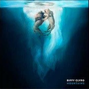 Mountains Biffy Clyro