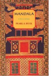 Mandala: A Novel of India by Pearl S. Buck