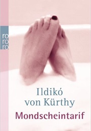 Moonlight Tariff (Ildikò Von Kürthy)