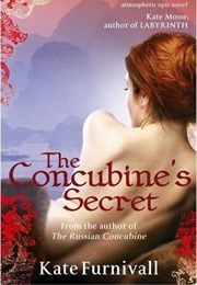 The Concubine's Secret (Kate Furnivall)
