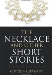 The Neclace and Other Tales