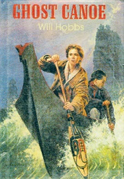 Ghost Canoe (Will Hobbs)